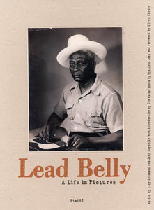 LEAD BELLY : Life in Pictures
